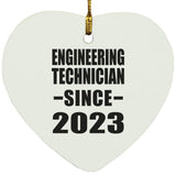 Engineering Technician Since 2023 - Heart Ornament
