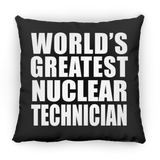 World's Greatest Nuclear Technician - Throw Pillow Black