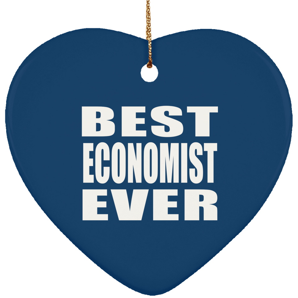 Best Economist Ever - Heart Ornament