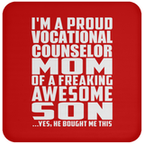 Proud Vocational Counselor Mom Of Awesome Son - Drink Coaster
