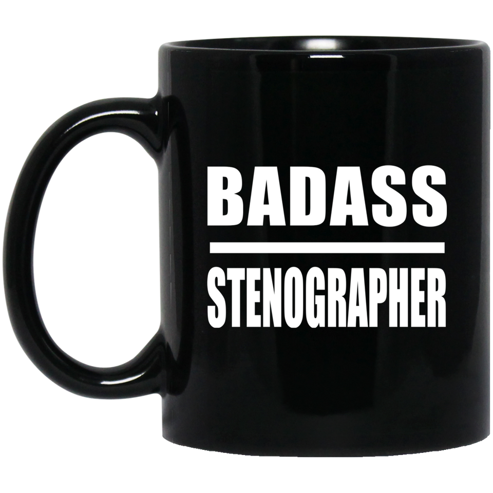 Badass Stenographer - 11oz Coffee Mug Black
