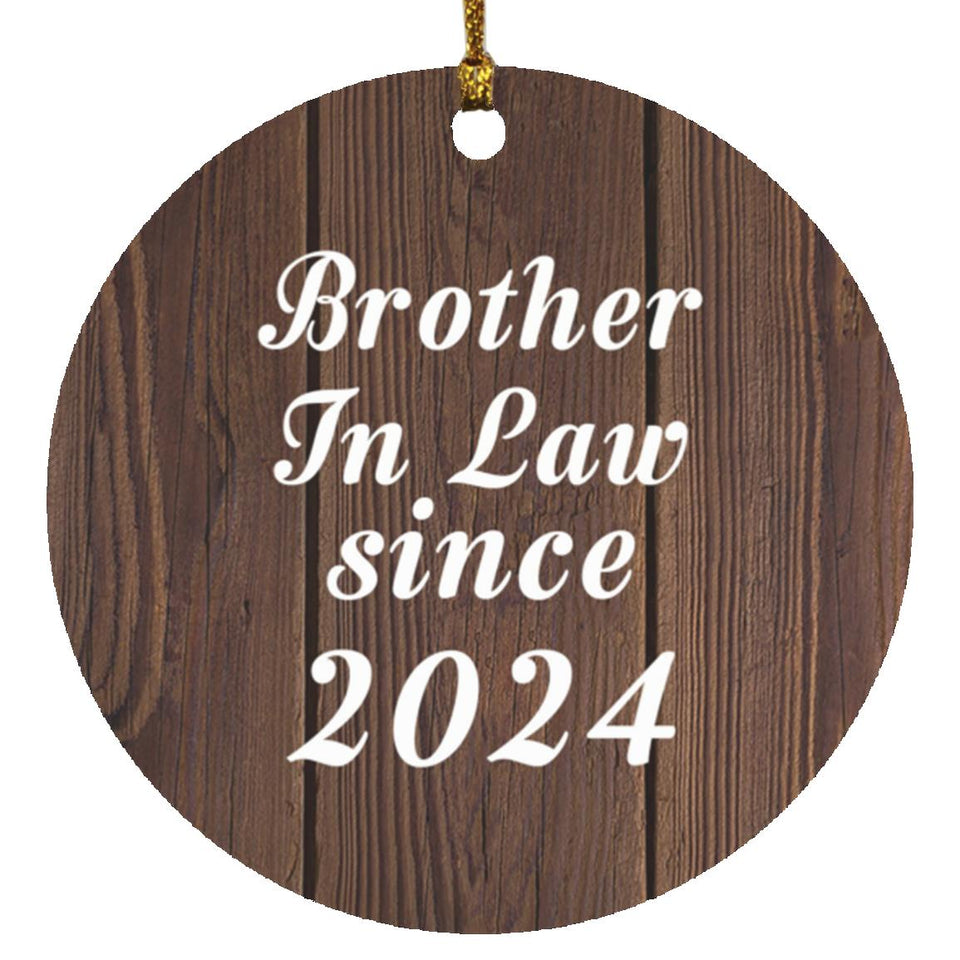 Brother In Law Since 2024 - Circle Ornament D