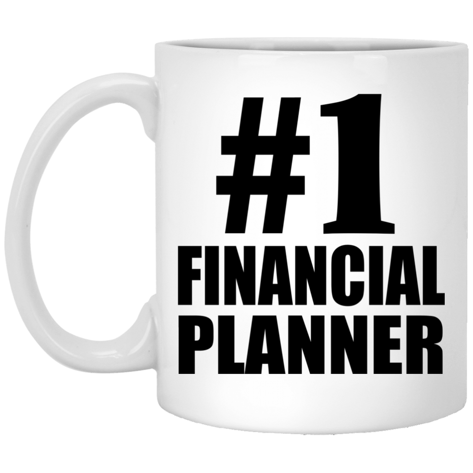 Number One #1 Financial Planner - 11 Oz Coffee Mug