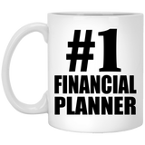 Number One #1 Financial Planner - 11 Oz Coffee Mug