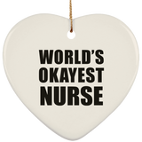 World's Okayest Nurse - Heart Ornament