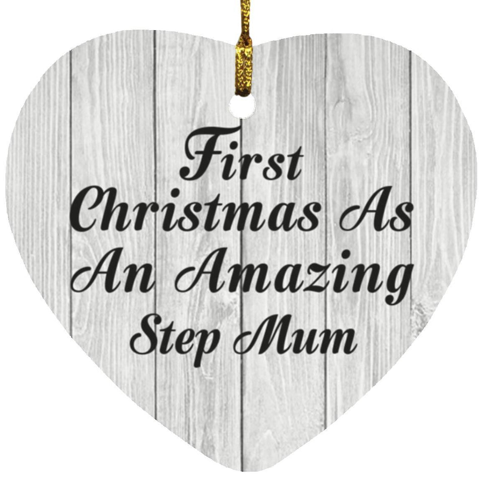 First Christmas As An Amazing Step Mum - Heart Ornament F