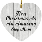 First Christmas As An Amazing Step Mum - Heart Ornament F