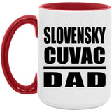 Slovensky Cuvac Dad - 15oz Accent Mug Red