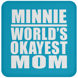 Minnie World's Okayest Mom - Drink Coaster