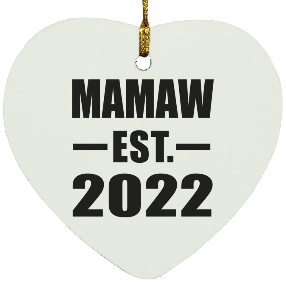 Mamaw Established EST. 2022 - Heart Ornament