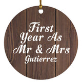 First Year As Mr & Mrs Gutierrez - Circle Ornament D