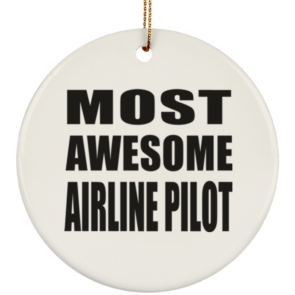 Most Awesome Airline Pilot - Circle Ornament