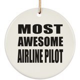 Most Awesome Airline Pilot - Circle Ornament
