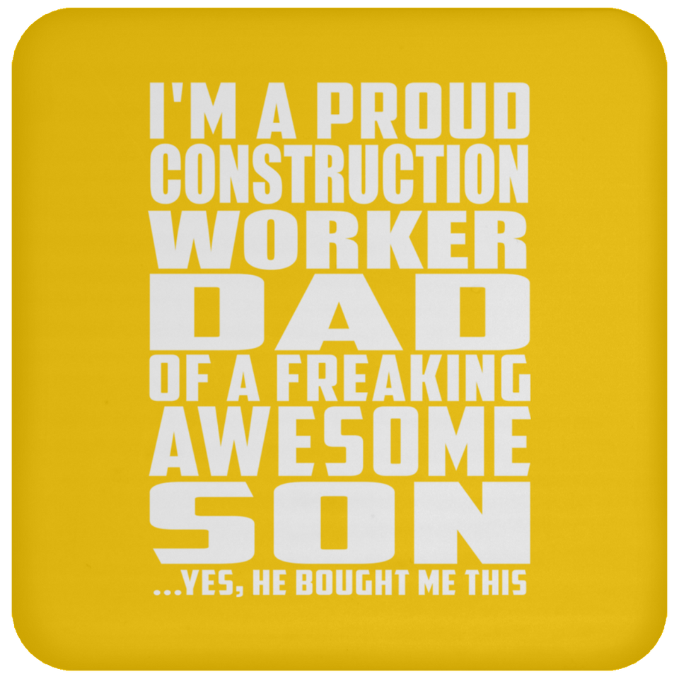 Proud Construction Worker Dad Of Awesome Son - Drink Coaster