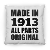 111th Birthday Made in 1913 All Parts Original - Throw Pillow
