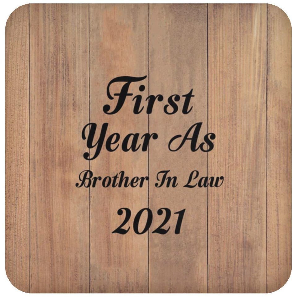 First Year As Brother In Law 2021 - Drink Coaster C