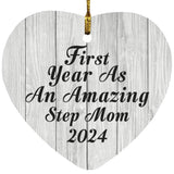 First Year As An Amazing Step Mom 2024 - Heart Ornament F
