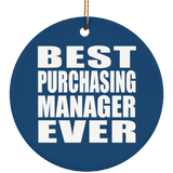 Best Purchasing Manager Ever - Circle Ornament