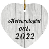 Meteorologist Established Est. 2022 - Heart Ornament F