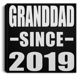 Granddad Since 2019 - Canvas Square