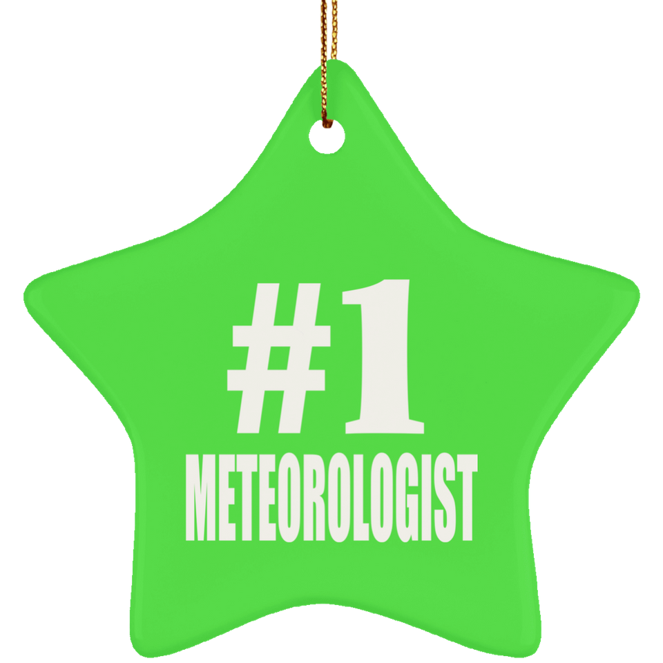 Number One #1 Meteorologist - Star Ornament
