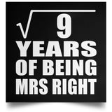 3rd Anniversary Square Root of 9 Years of Being Mrs Right - Poster Square