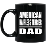 American Hairless Terrier Dad - 11oz Coffee Mug Black