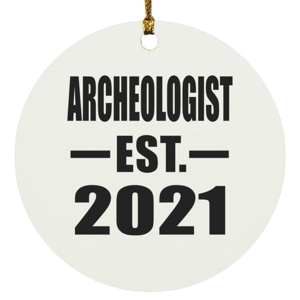 Archeologist Established EST. 2021 - Circle Ornament