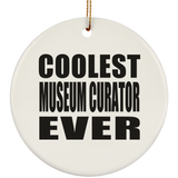 Coolest Museum Curator Ever - Circle Ornament