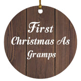 First Christmas As Gramps - Circle Ornament D