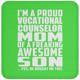 Proud Vocational Counselor Mom Of Awesome Son - Drink Coaster