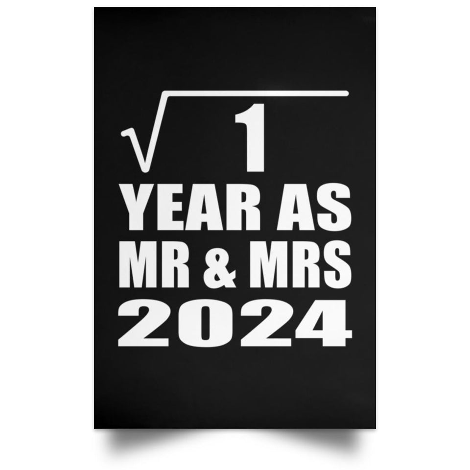 1st Anniversary Square Root of 1 Year As Mr & Mrs 2024 - Poster Portrait