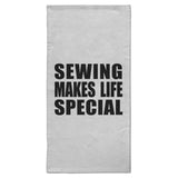 Sewing Makes Life Special - Hand Towel