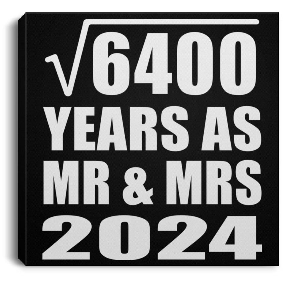 80th Anniversary Square Root of 6400 Years As Mr & Mrs 2024 - Canvas Square