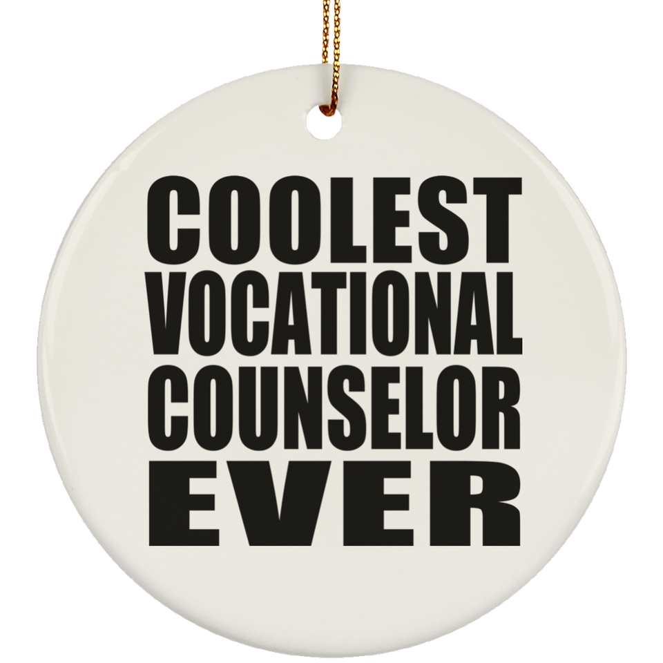 Coolest Vocational Counselor Ever - Circle Ornament