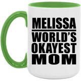 Melissa World's Okayest Mom - 15oz Accent Mug Green