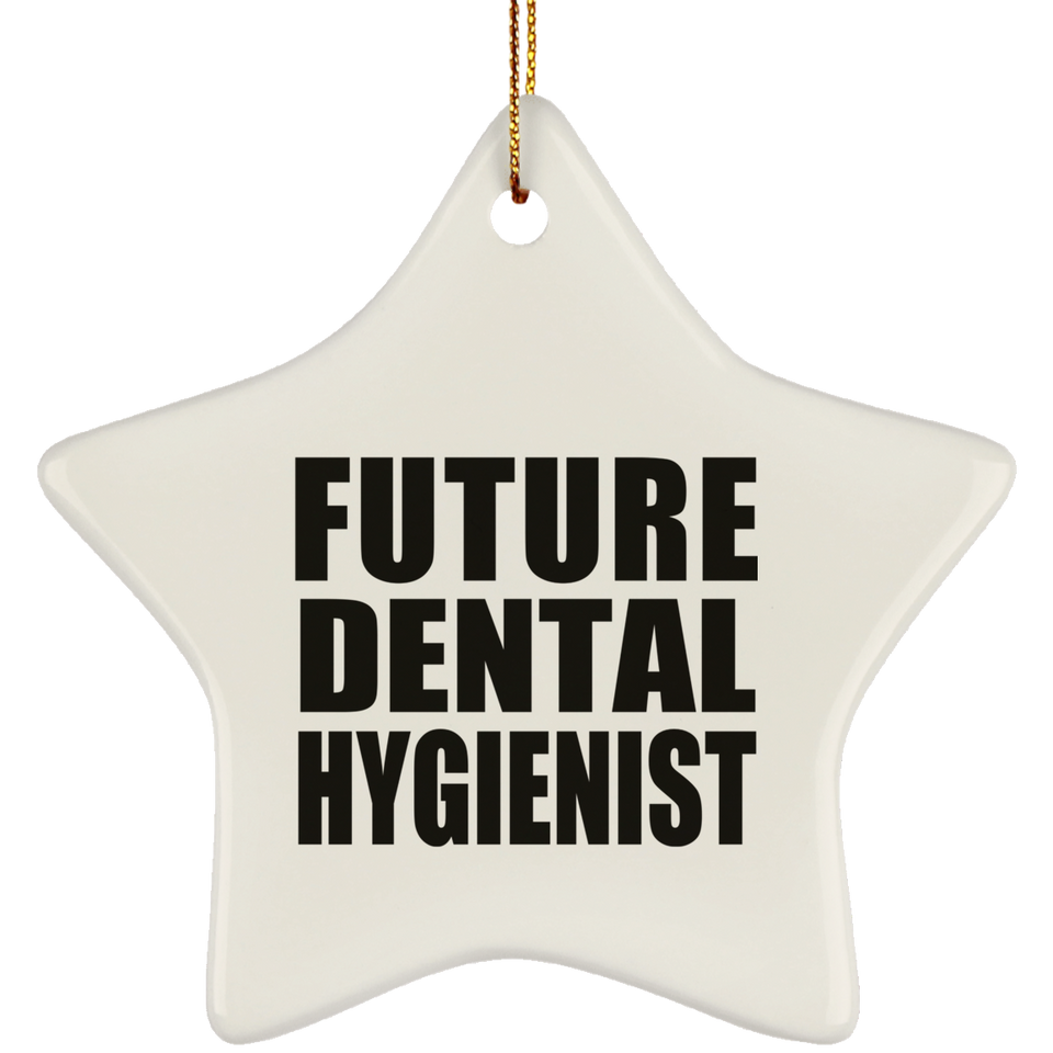 Future Dental Hygienist - Star Ornament