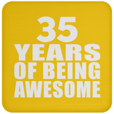 35th Birthday 35 Years Of Being Awesome - Drink Coaster