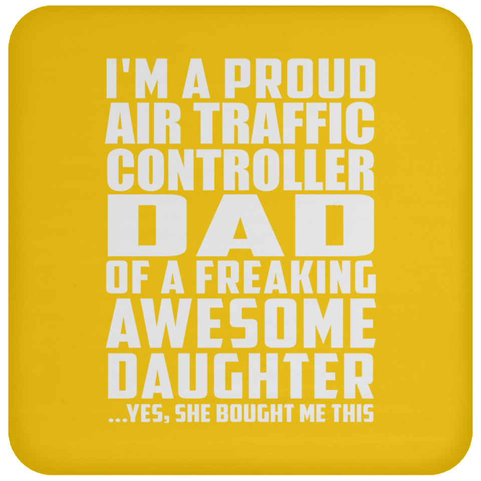 Proud Air Traffic Controller Dad Of Awesome Daughter - Drink Coaster