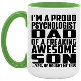 Proud Psychologist Dad Of Awesome Son - 15oz Accent Mug Green