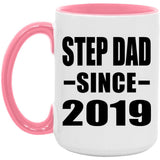 Step Dad Since 2019 - 15oz Accent Mug Pink