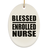Blessed Enrolled Nurse - Oval Ornament