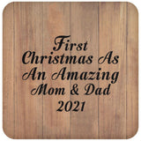 First Christmas As An Amazing Mom & Dad 2021 - Drink Coaster C