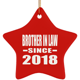 Brother In Law Since 2018 - Star Ornament