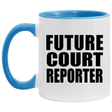 Future Court Reporter - 11oz Accent Mug Blue
