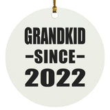 Grandkid Since 2022 - Circle Ornament