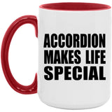 Accordion Makes Life Special - 15oz Accent Mug Red