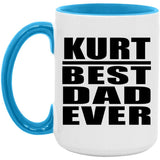 Kurt Best Dad Ever - 15oz Accent Mug Blue