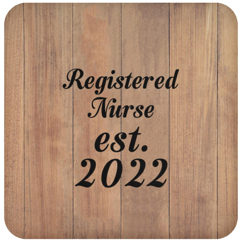 Registered Nurse Established Est. 2022 - Drink Coaster C