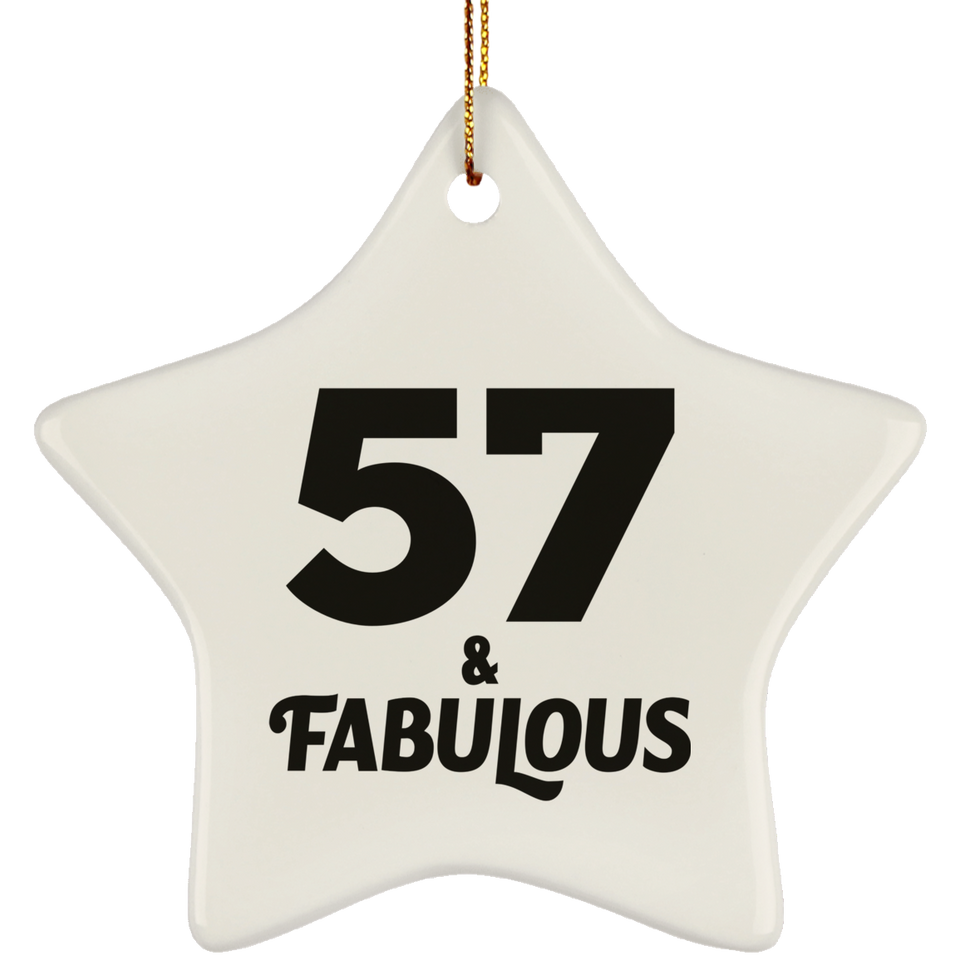 57th Birthday 57 & Fabulous - Star Ornament